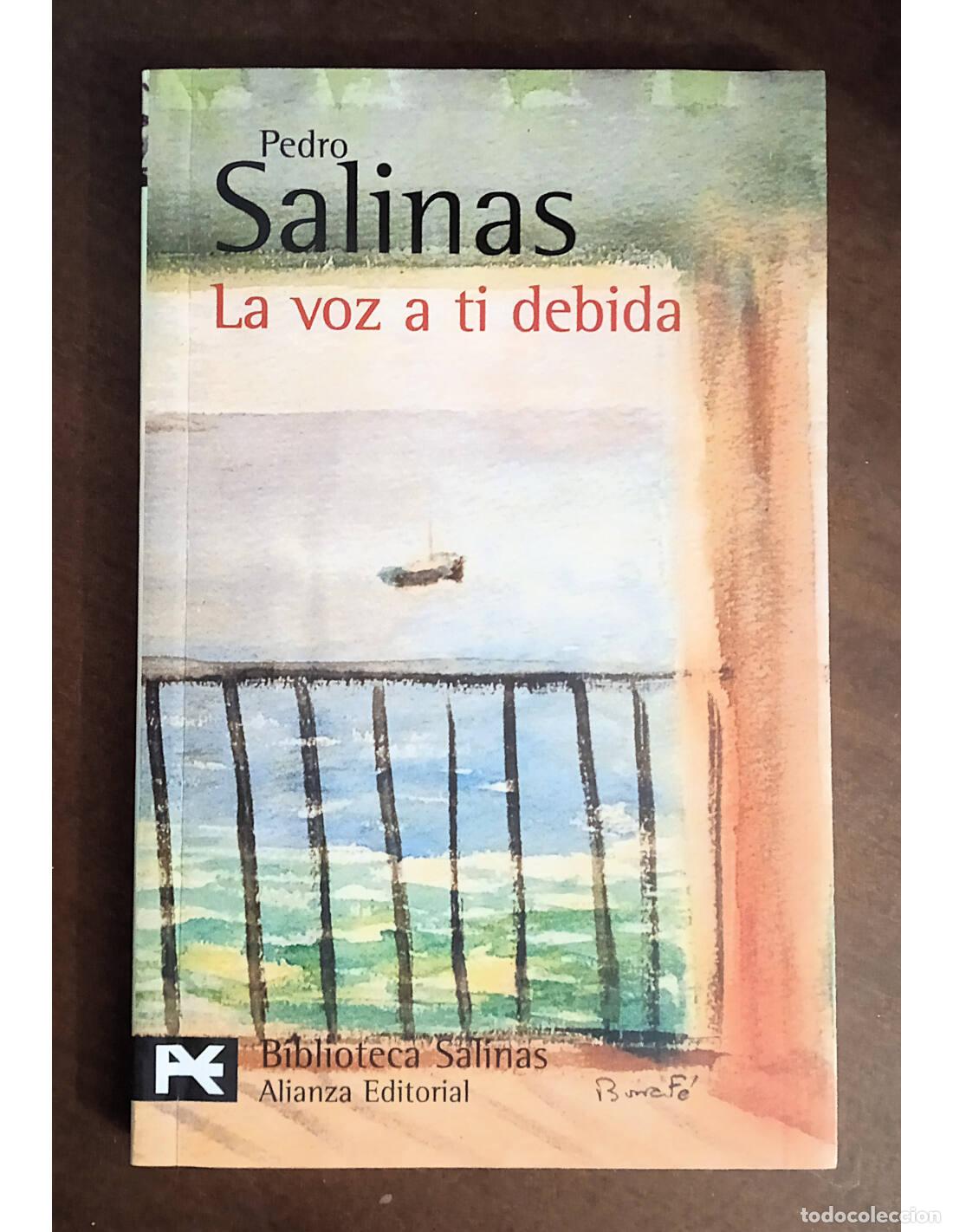 Libros de segunda mano: LA VOZ A TI DEBIDA. SALINAS, Pedro. Editorial Alianza. 2003. - Foto 1