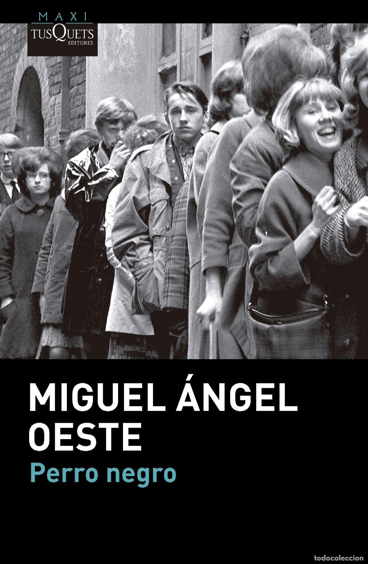 Libros de segunda mano: Perro negro. - Oeste, Miguel &Aacute;ngel. - Foto 1