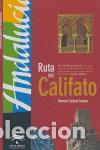 Libros de segunda mano: Ruta del califato. - SEVILLA EQUIPO 28. - Foto 1
