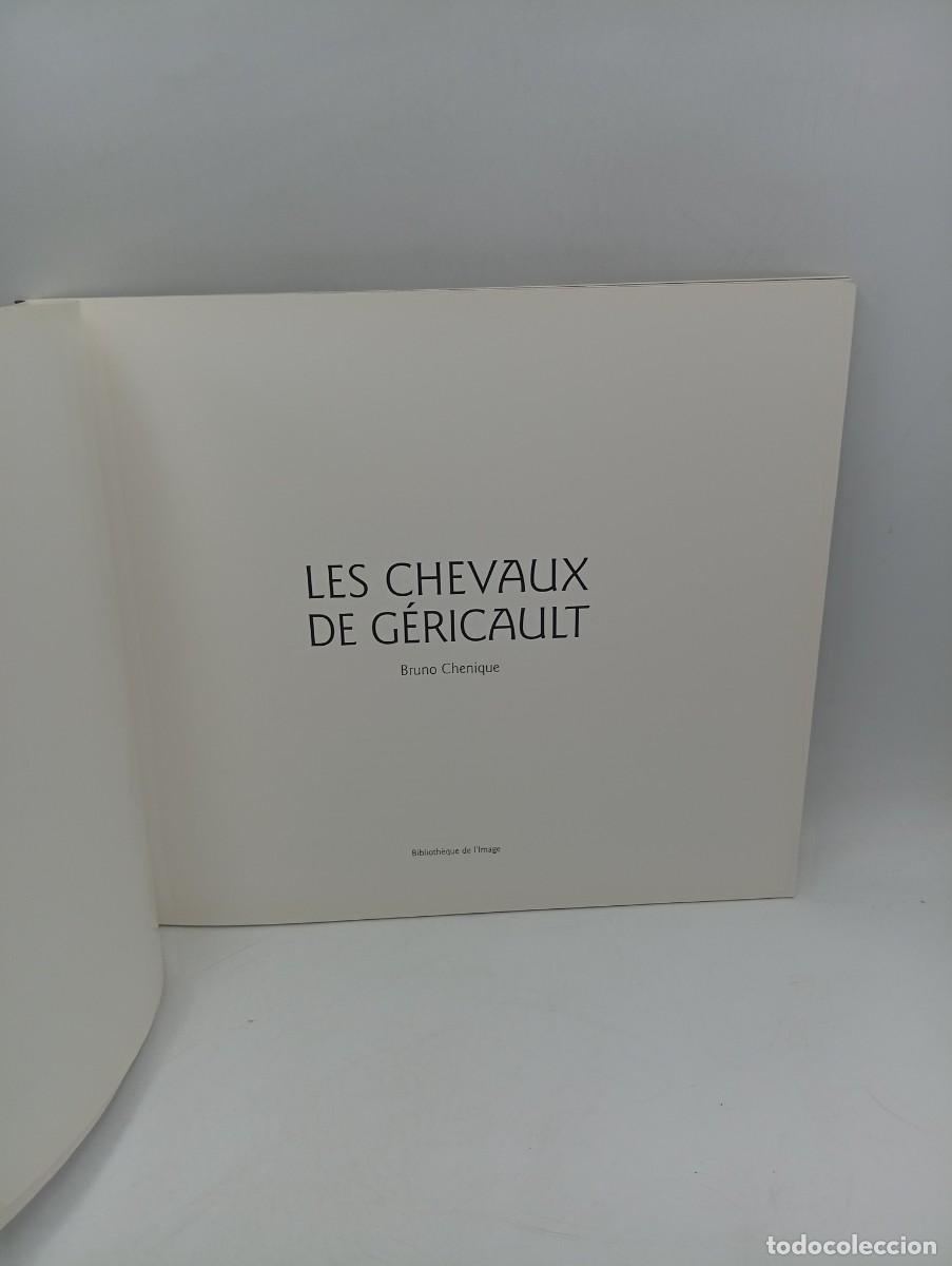 Libros de segunda mano: LES CHEVAUX DE GERICAULT. BRUNO CHENIQUE. 2002. PAGS : 95. - Foto 2