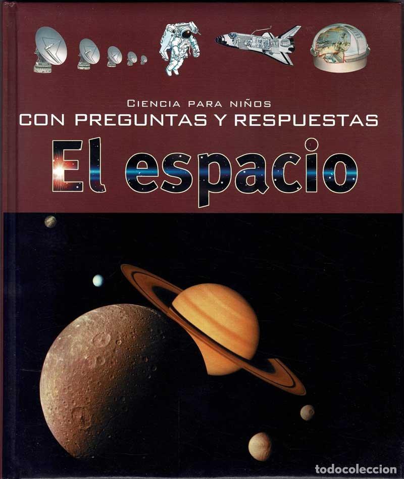 Livres d'occasion: Ciencia para ni&ntilde;os, con preguntas y respuestas. El Espacio