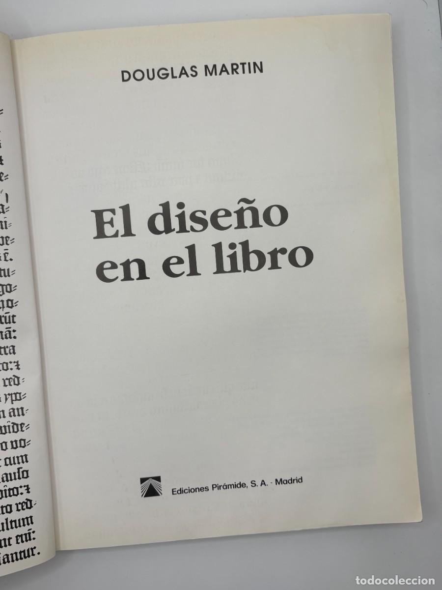Libros de segunda mano: El dise&ntilde;o en el libro, Douglas Martin - 1&ordf; Ed. Castellano - 1994 - Foto 4