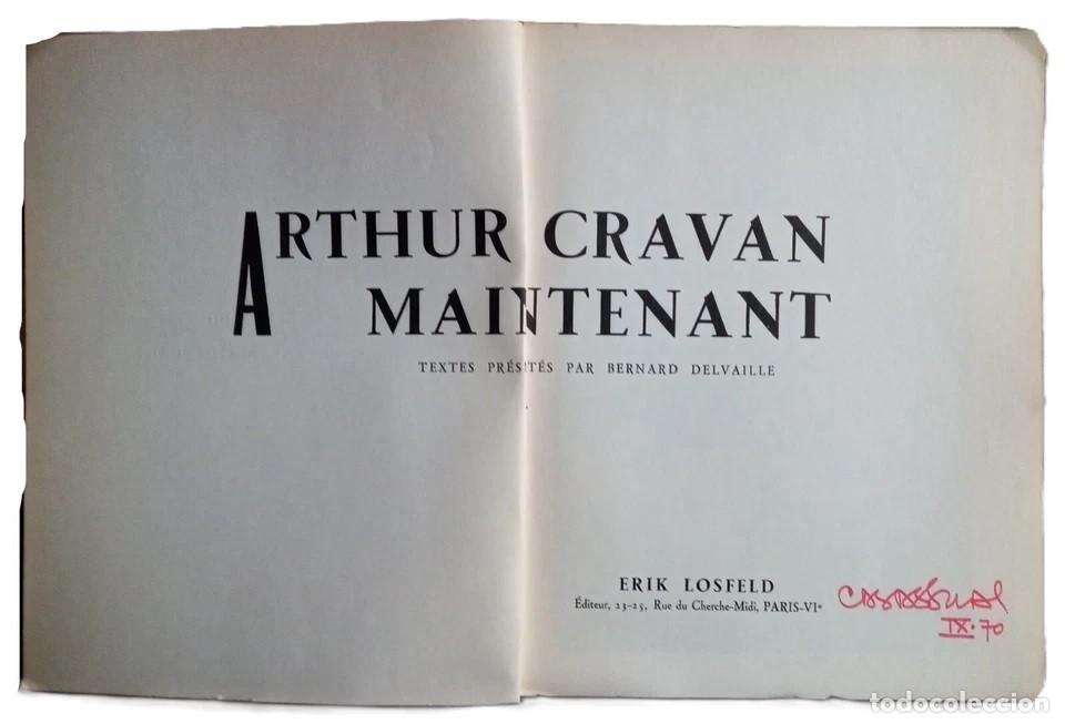 Libros de segunda mano: Cravan, Arthur - Maintenant - Bernard Delvaille - (1957) - Foto 3
