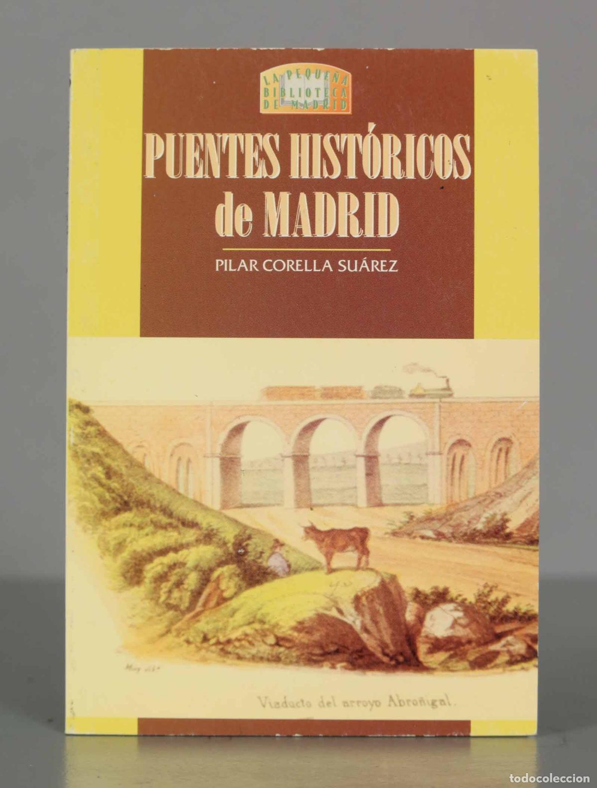 Libri di seconda mano: PUENTES HISTORICOS DE MADRID CORELLA SUAREZ