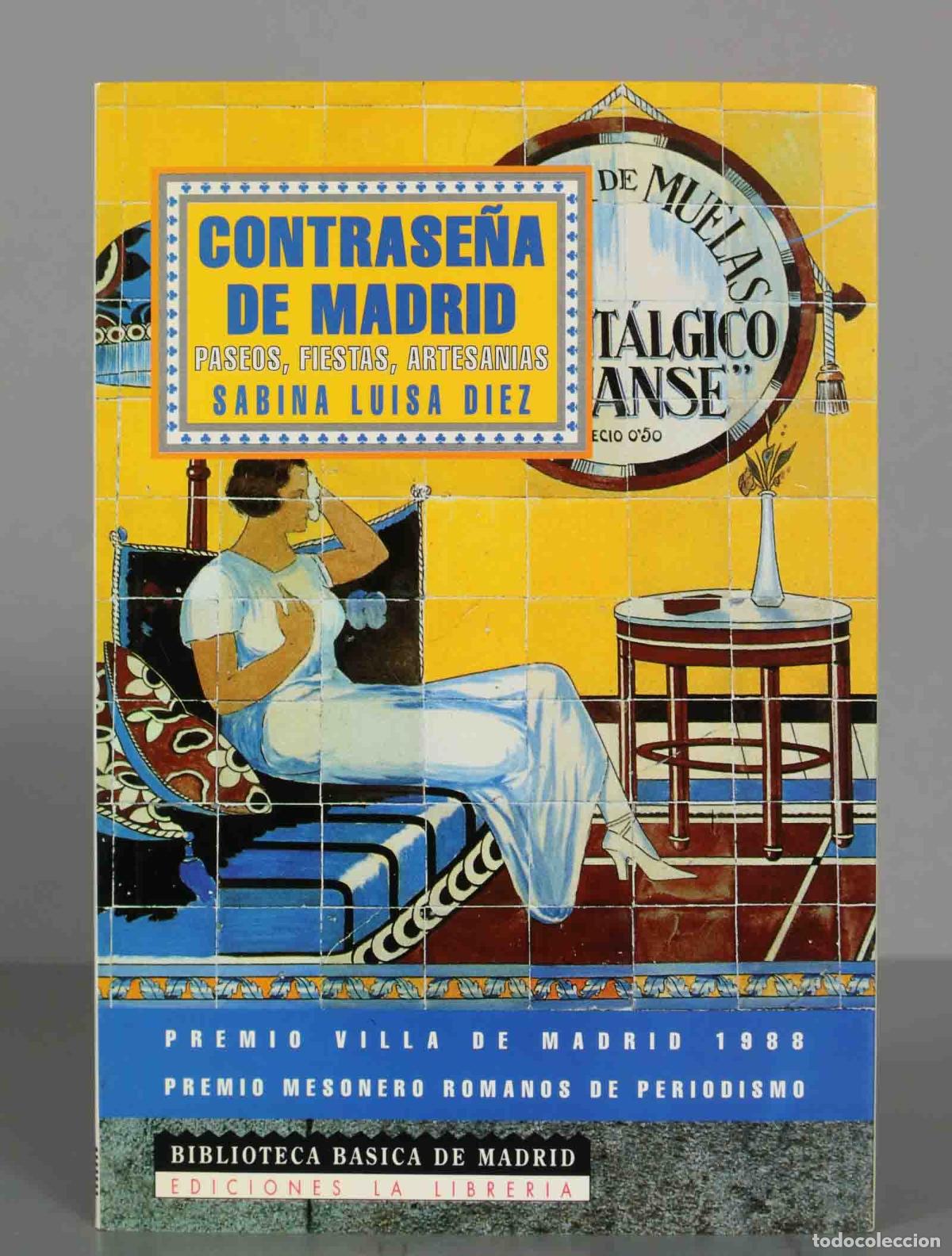 Libri di seconda mano: Contrase&ntilde;a de Madrid Paseos, fiestas, artesan&iacute;as D&iacute;ez, Sabina Luisa