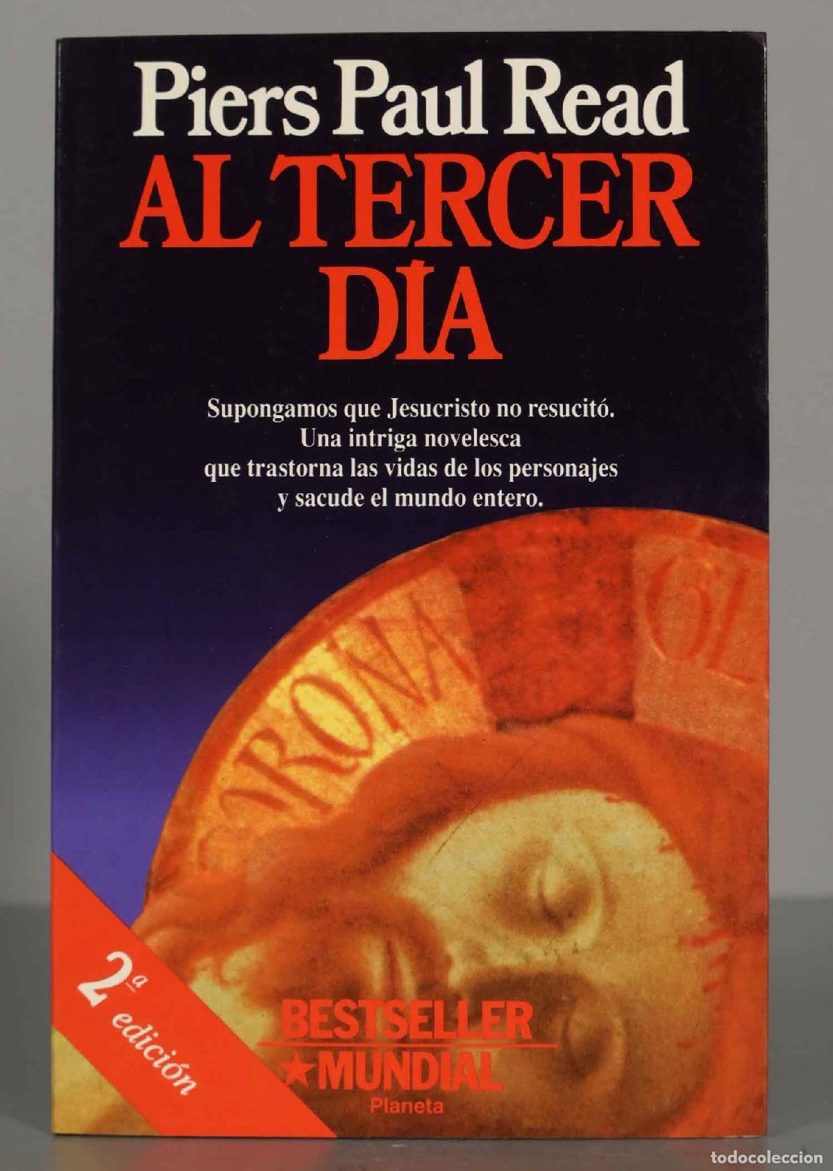 Libros de segunda mano: Al tercer d&iacute;a Read, Piers Paul - Foto 1