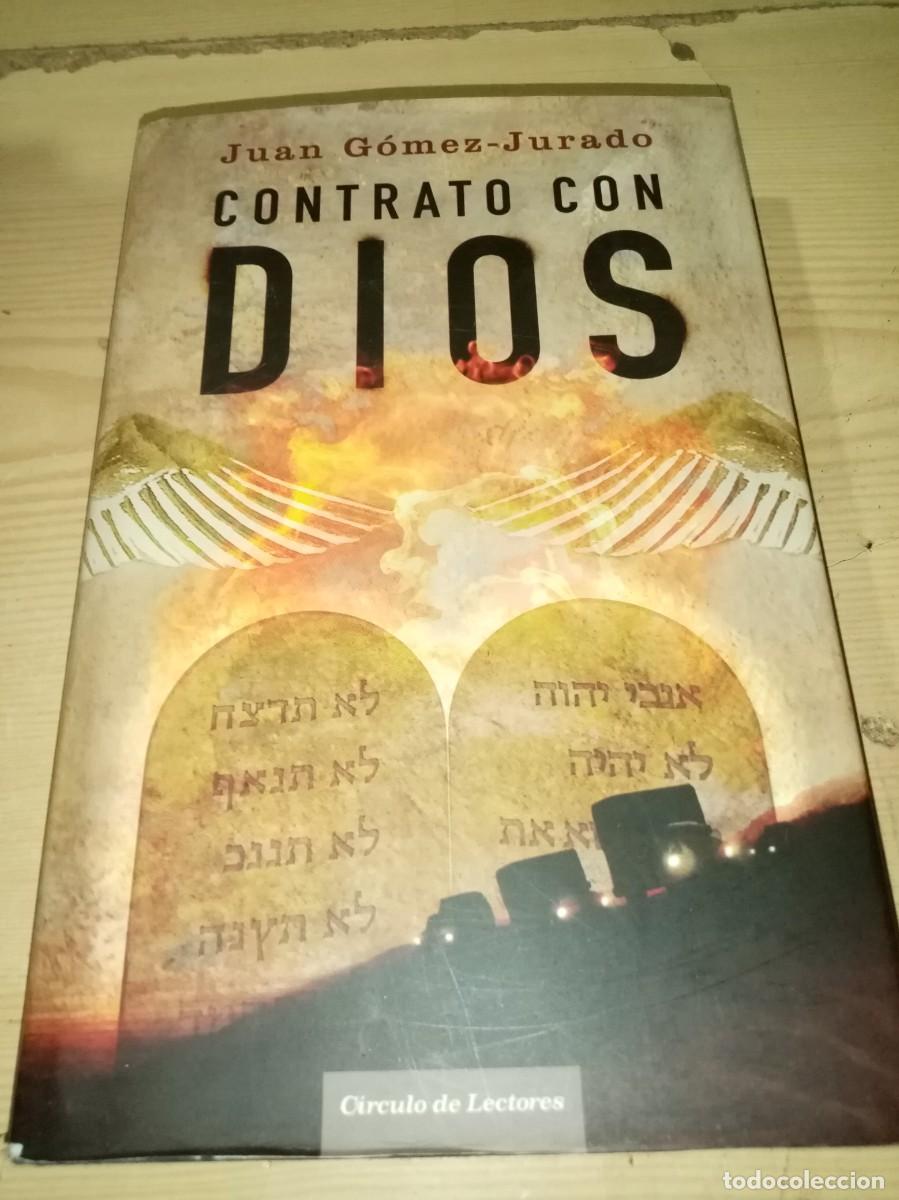 Libros de segunda mano: CONTRATO CON DIOS. JUAN GOMEZ JURADO. C41L - Foto 1