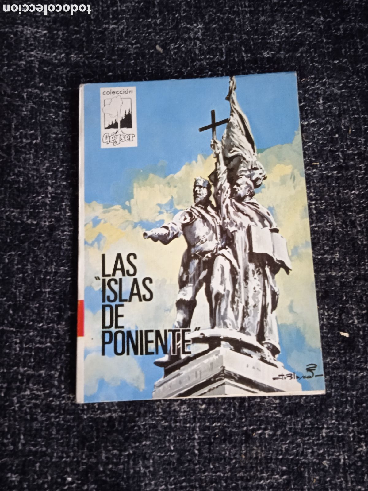 Libros de segunda mano: LAS ISLAS DE PONIENTE / Jos&eacute; Repoll&eacute;s -COLECCION GEYSER - Foto 1