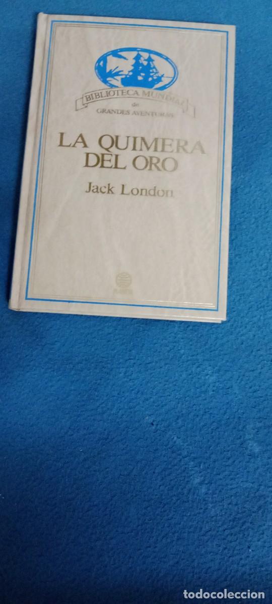 Libros de segunda mano: LA QUIMERA DEL ORO JACK LONDON LIBRO GG-IM - Foto 1