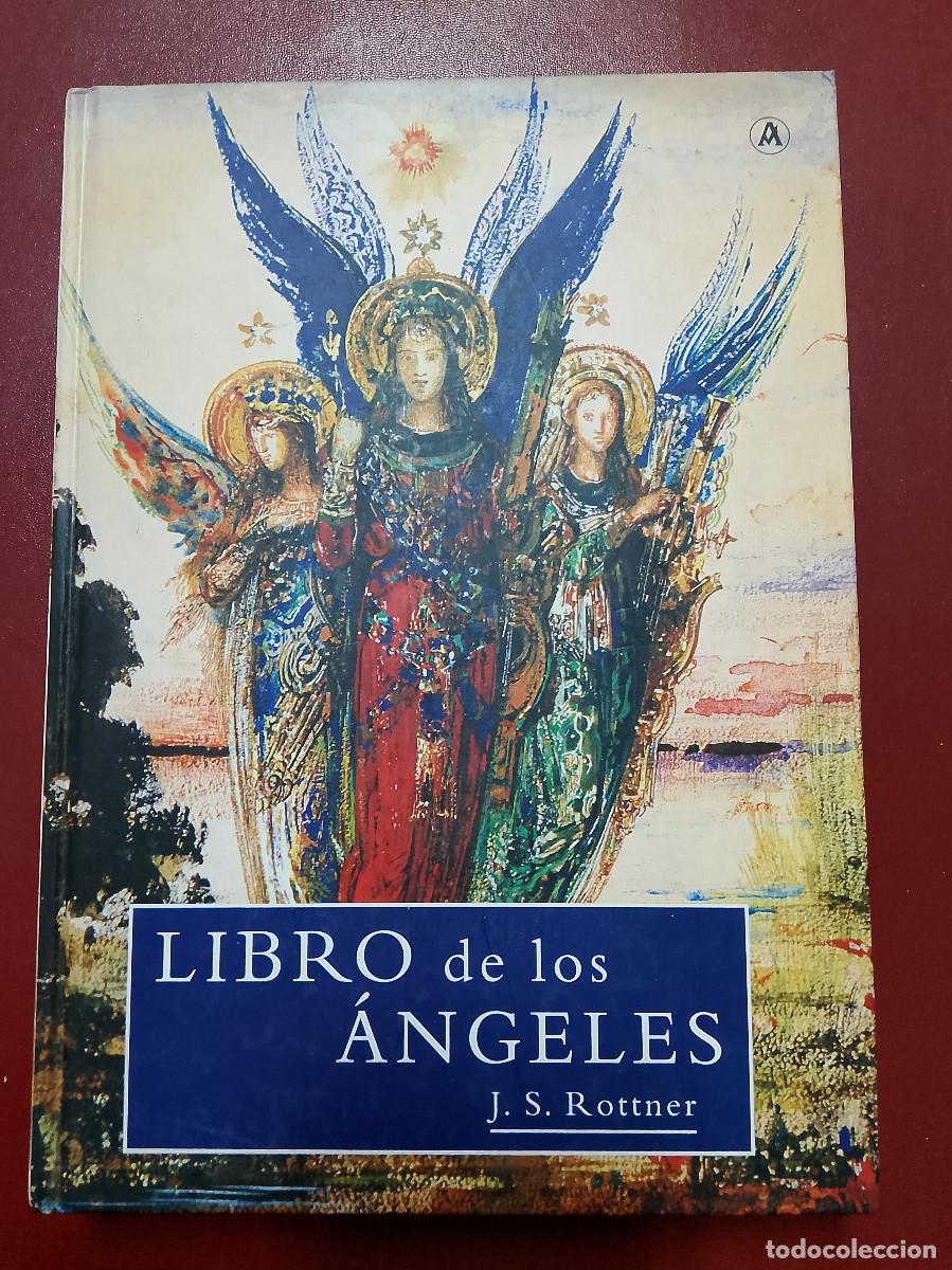 Libros de segunda mano: J.S. Rottner: Libro de los &Aacute;ngeles (Ediciones Abraxas. 2004) - Foto 1