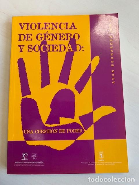 Libros de segunda mano: Violencia de g&eacute;nero y sociedad -Asun Bern&aacute;rdez- - Foto 1