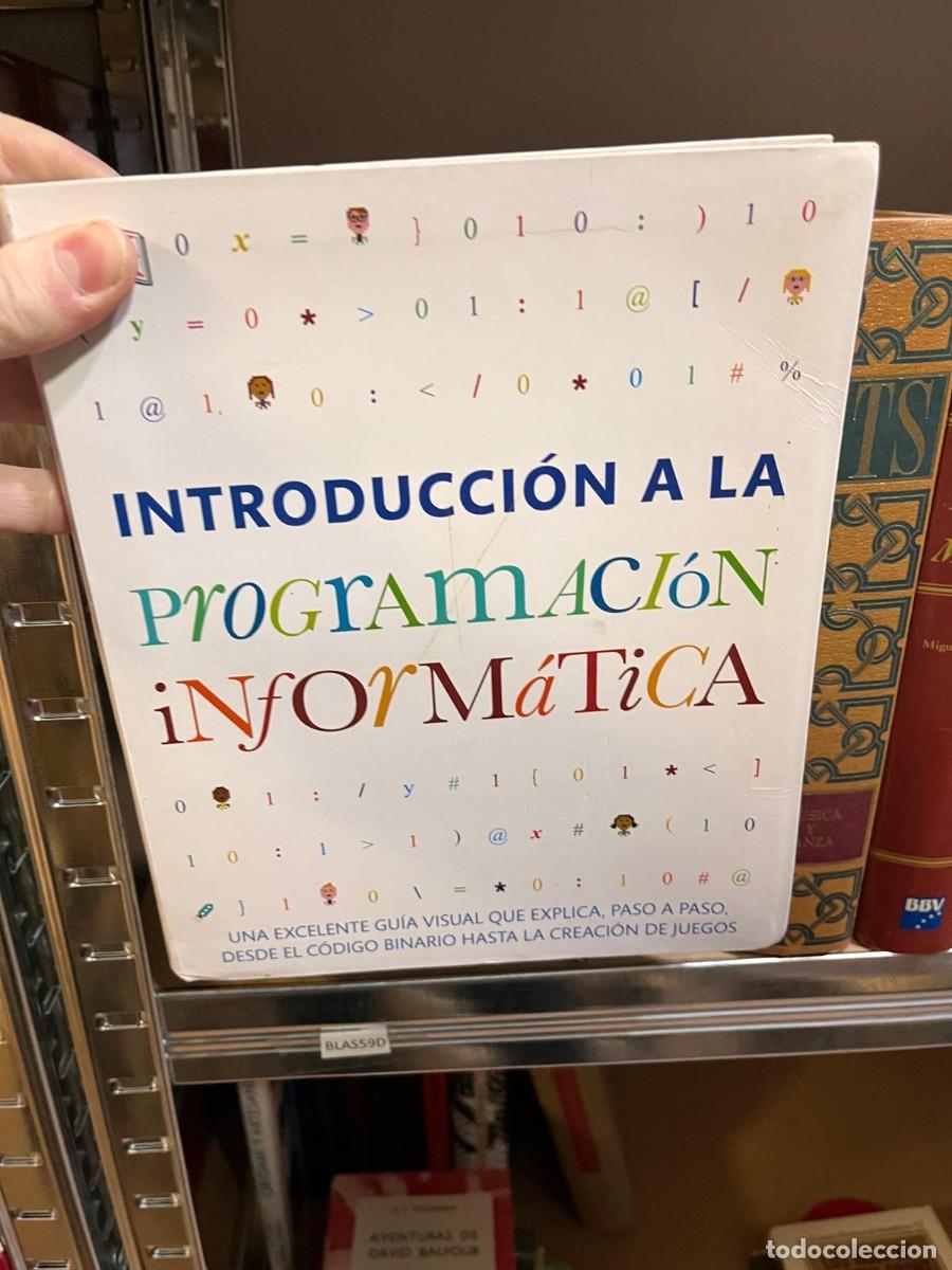 Second hand books: BLAS59D INTRODUCCION A LA PROGRAMACION INFORMATICA