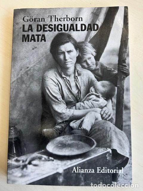 Libros de segunda mano: La desigualdad mata -Goran Therborn- - Foto 1
