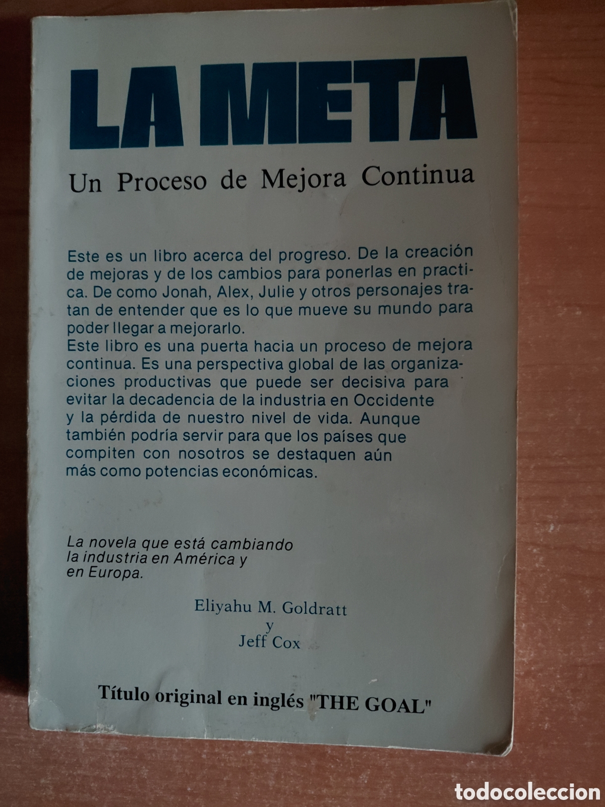 Libros de segunda mano: La meta, Eliyahu M. Goldratt y Jeff Cox - Foto 1