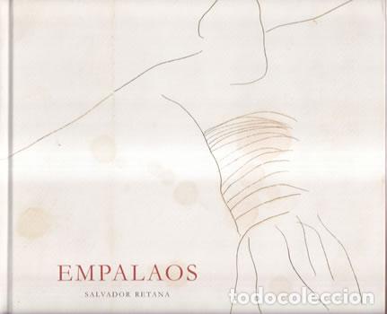Libros de segunda mano: Empalaos - Salvador Retana - Foto 1