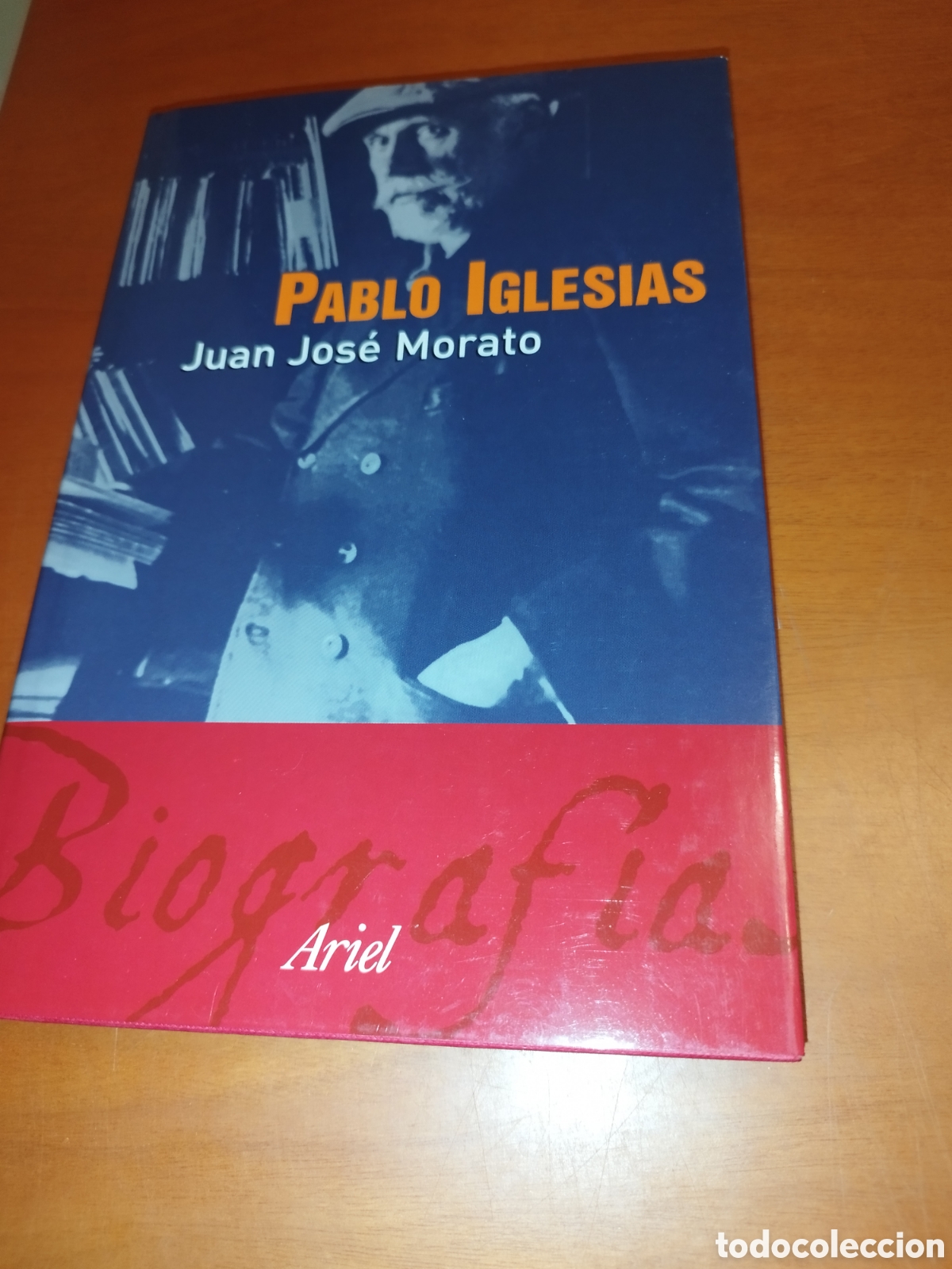 Libros de segunda mano: JUAN JOSE MORATO: PABLO IGLESIAS. ED. ARIEL, 2000.