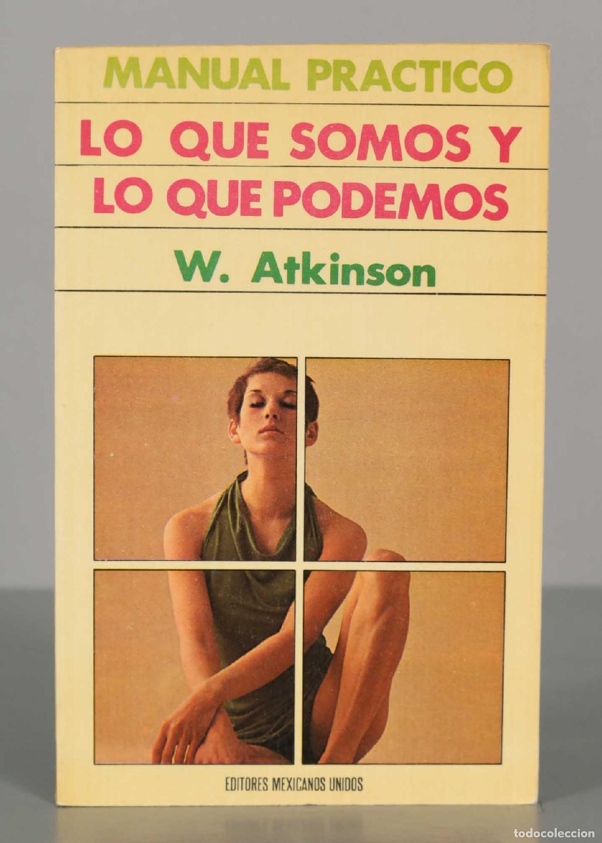 Libros de segunda mano: LO QUE SOMOS Y LO QUE PODEMOS. ATKINSON - Foto 1