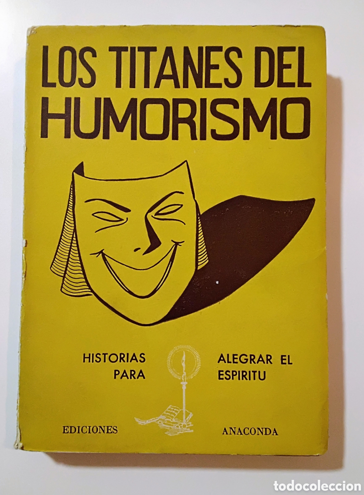 Gebrauchte B&uuml;cher: Los titanes del humorismo. Historias para alegrar el esp&iacute;ritu &mdash; Ed.Anaconda (1ra edici&oacute;n) 1959