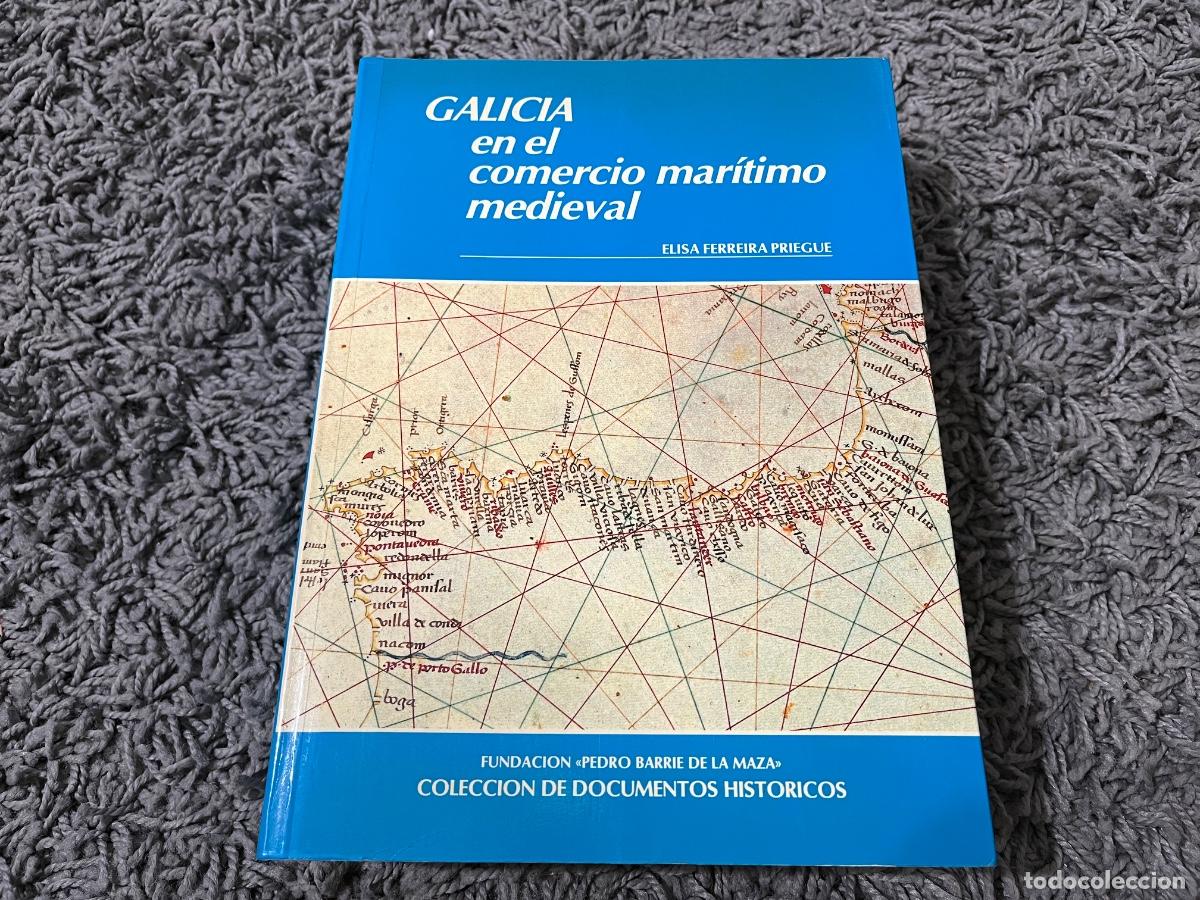Libros de segunda mano: Galicia en el comercio maritimo medieval. Elisa ferreira Priegue - Foto 1