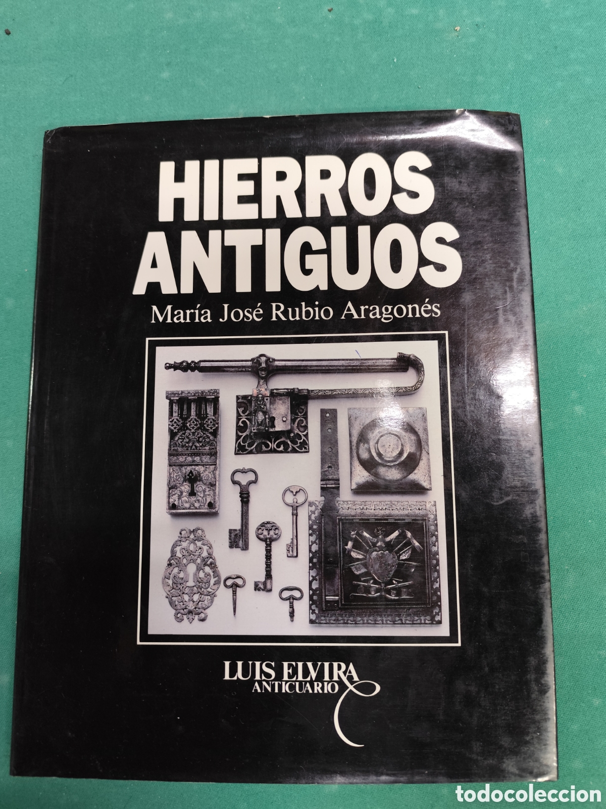 Libri di seconda mano: Hierros antiguos Mar&iacute;a Jos&eacute; Rubio aragon&eacute;s