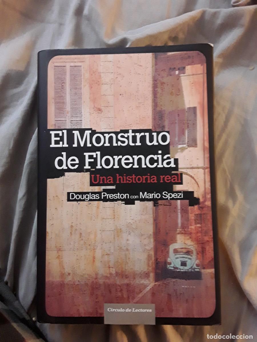 Libri di seconda mano: El Monstruo de Florencia, de Douglas Presto (Psic&oacute;patas) Tapa dura, excelente estado.