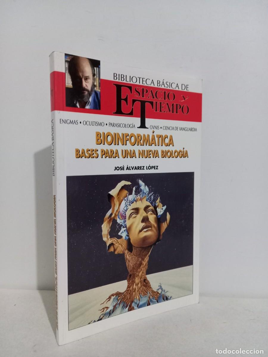 Libros de segunda mano: Bioinformatica. Jose Alvarez Lopez. Biblioteca espacio y tiempo. 1992 - Foto 1