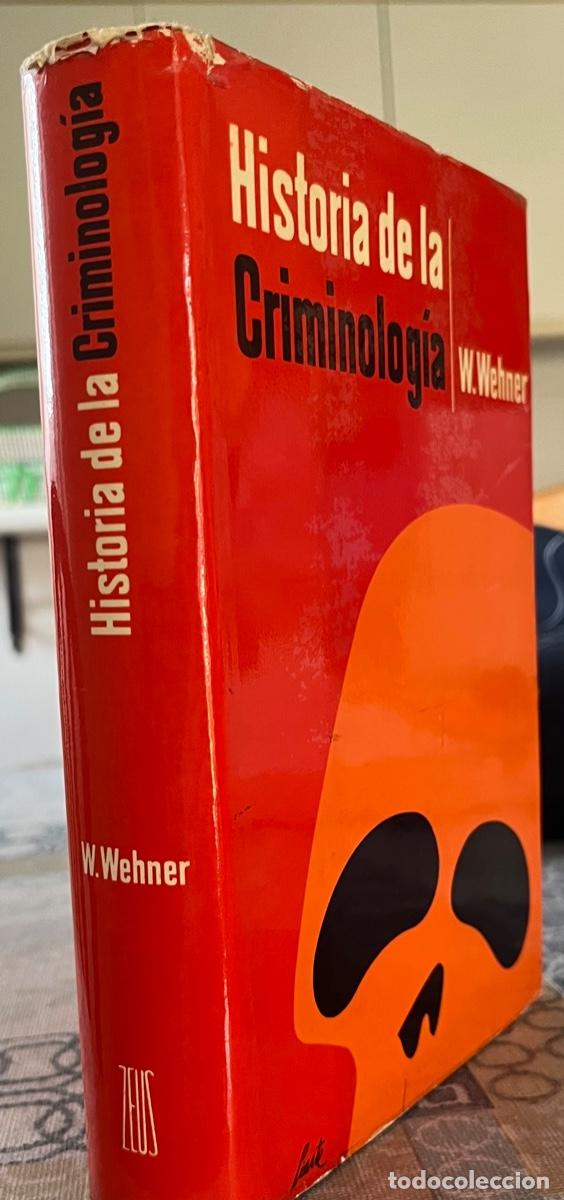 Libri di seconda mano: Wehner, W.- Historia de la criminolog&iacute;a