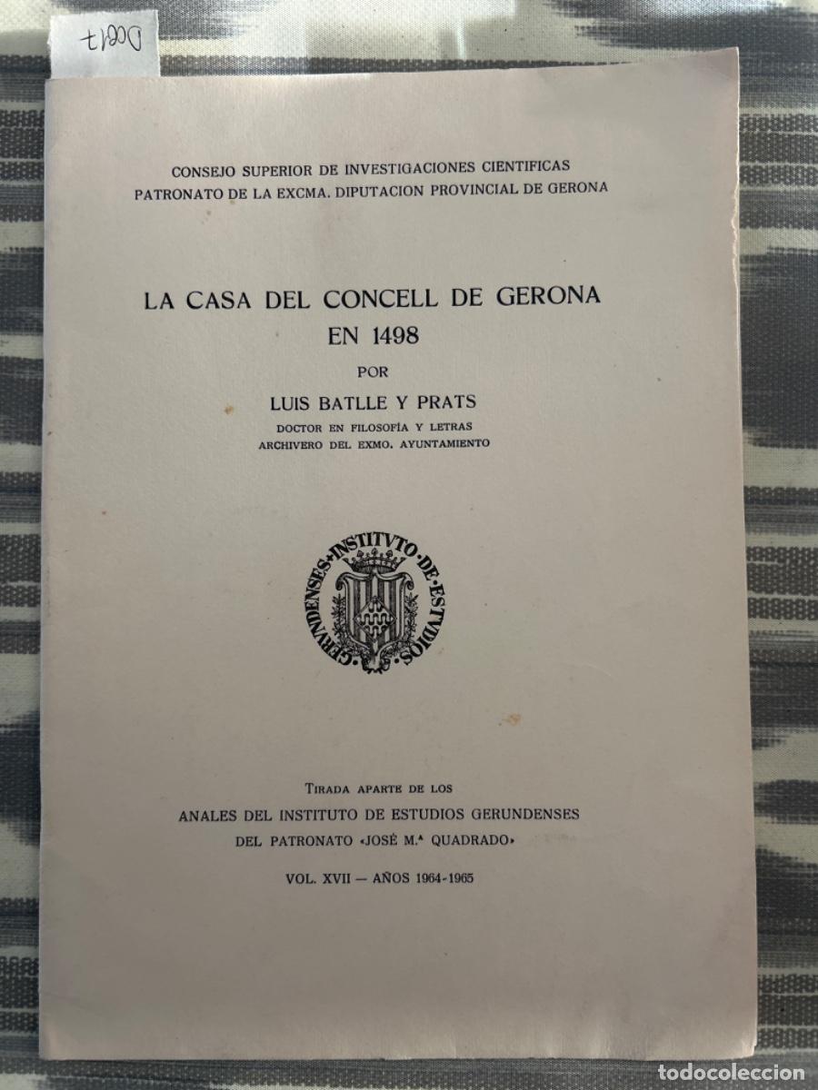 Second hand books: LA CASA DEL CONCELL DE GERONA EN 1498, LUIS BATLLE PRATS, DEDICADO CON CARTA