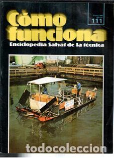 Libri di seconda mano: C&oacute;mo funciona. Enciclopedia Salvat de la T&eacute;cnica. N&ordm; 111