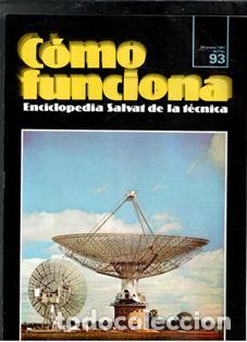 Libri di seconda mano: C&oacute;mo funciona. Enciclopedia Salvat de la T&eacute;cnica. N&ordm; 93