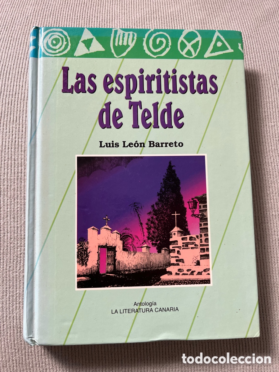 Libros de segunda mano: Libro Las espiritistas de Telde - Luis Le&oacute;n Barreto - Foto 1