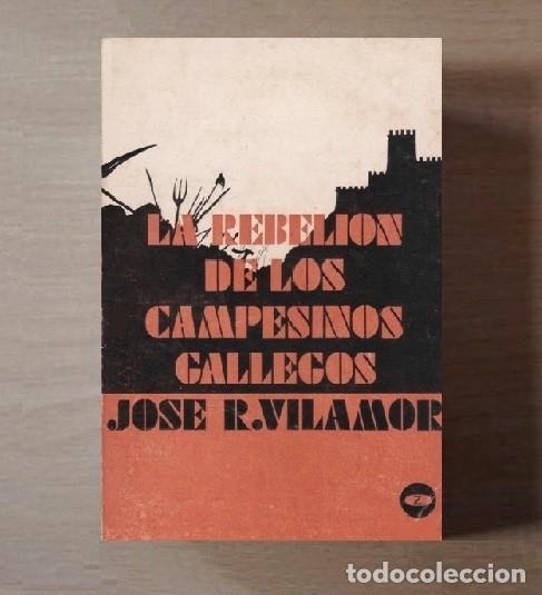Livros em segunda m&atilde;o: LA REBELION DE LOS CAMPESINOS GALLEGOS. JOSE. R. VILAMOR. GALICIA MEDIEVAL.