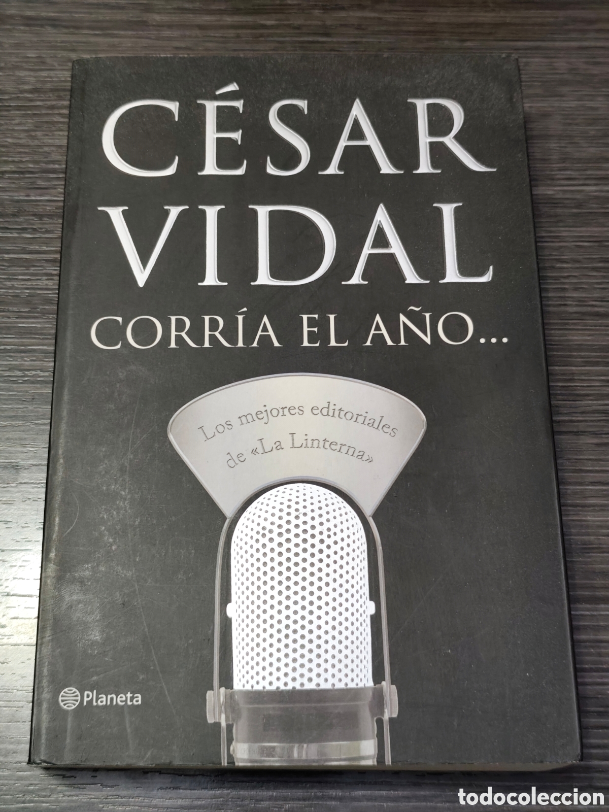 Libros de segunda mano: Corr&iacute;a el A&ntilde;o C&eacute;sar Vidal Planeta - Foto 1