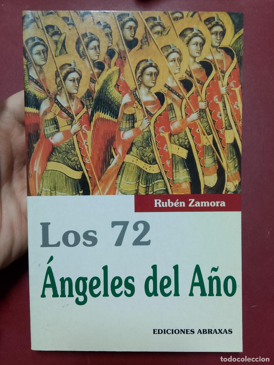 Libros de segunda mano: Rub&eacute;n Zamora: Los 72 &aacute;ngeles del a&ntilde;o (Ediciones Abraxas. 2003) - Foto 1