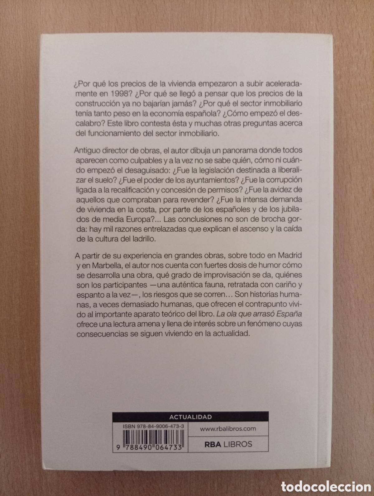 Libros de segunda mano: LA OLA QUE ARRAS&Oacute; ESPA&Ntilde;A. Guillermo Valc&aacute;rcel. RBA - Foto 2