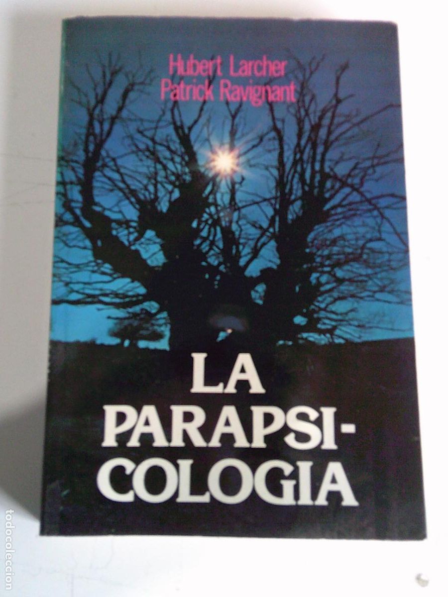 Libros de segunda mano: La Parapsi-cologia Hubert Larcher Patrick Ravignant - Foto 1