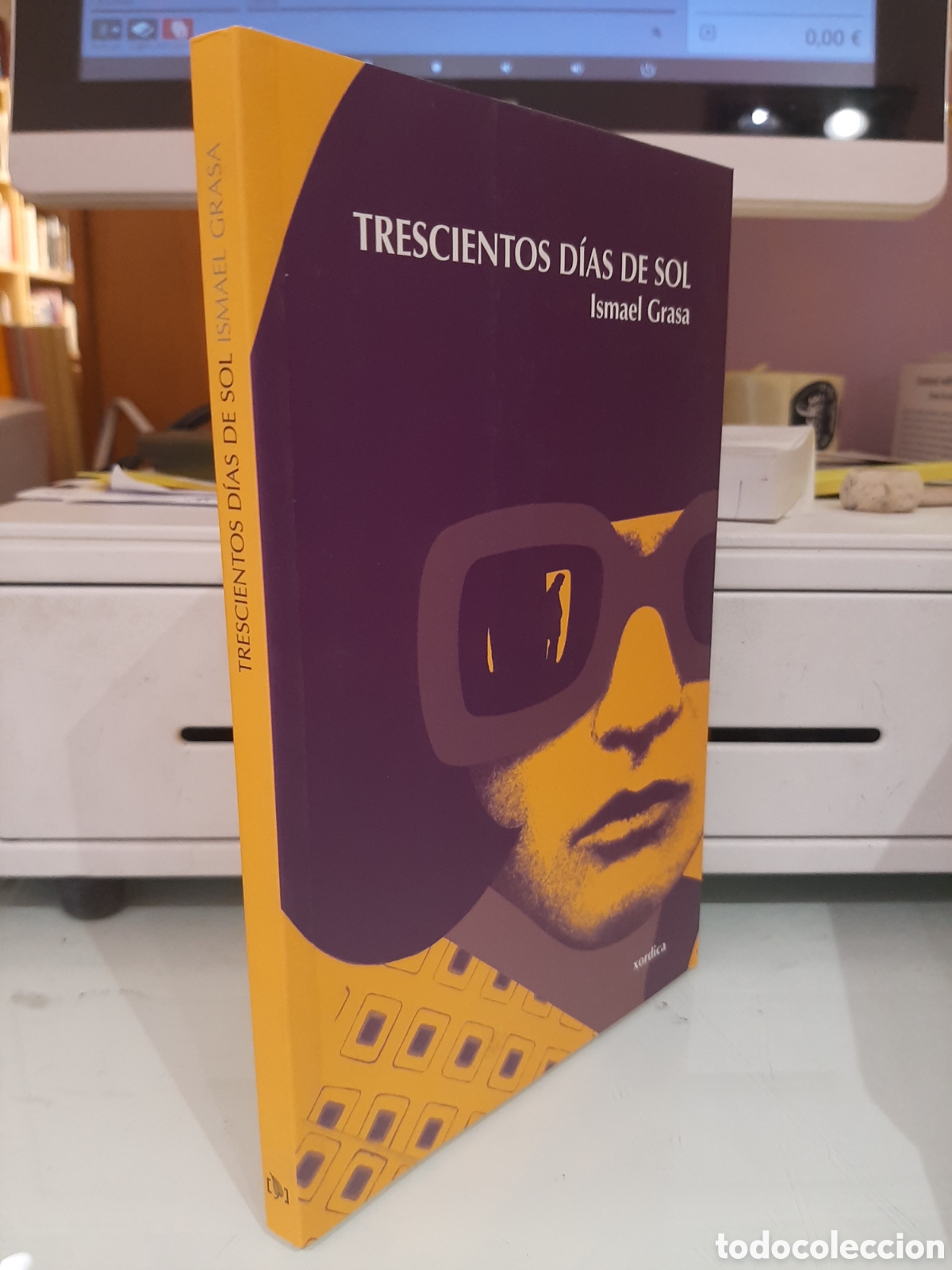 Libros de segunda mano: Trescientos d&iacute;as de sol - Ismael Grasa - Foto 1