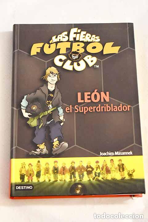 Libros de segunda mano: Le&oacute;n el superdriblador. Joachim Masannek - Foto 1