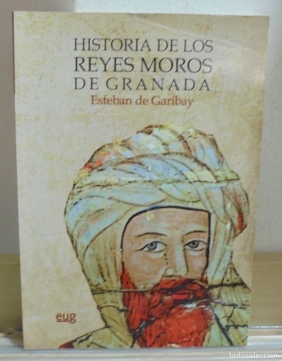 Libros de segunda mano: Historia de los reyes moros de Granada. Esteban de Garibay - Foto 1