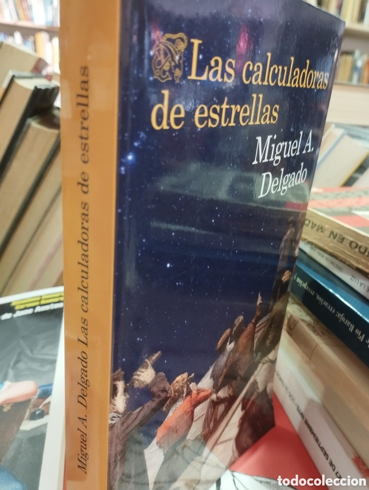 Libros de segunda mano: Las calculadoras de estrellas - Miguel A. Delgado - Foto 1