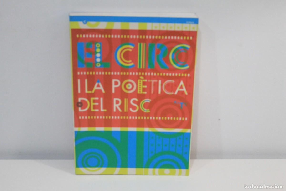 Libros de segunda mano: EL CIRC I LA PO&Egrave;TICA DEL RISC 2007 - Foto 1