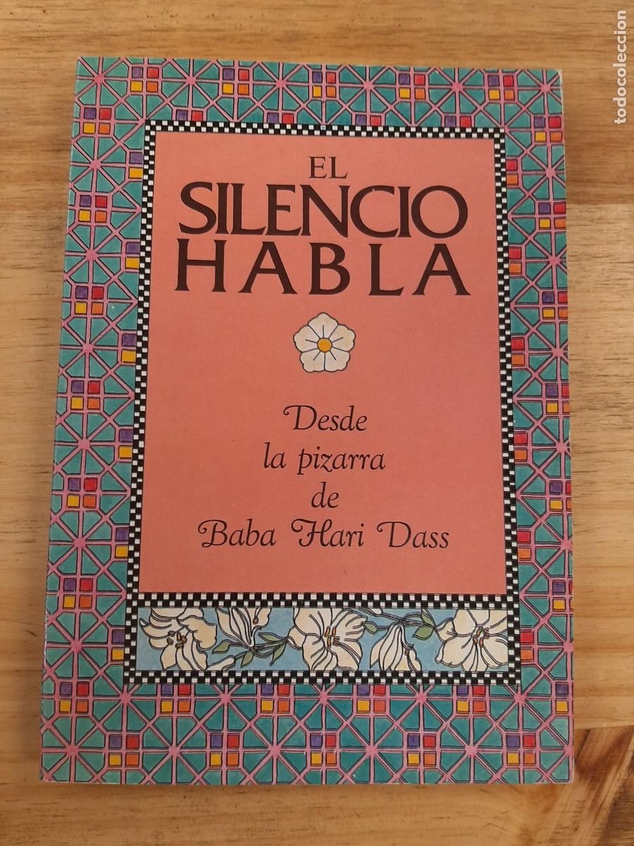 Libros de segunda mano: El silencio habla - Baba Hari Dass - Yug 1989 - Foto 1