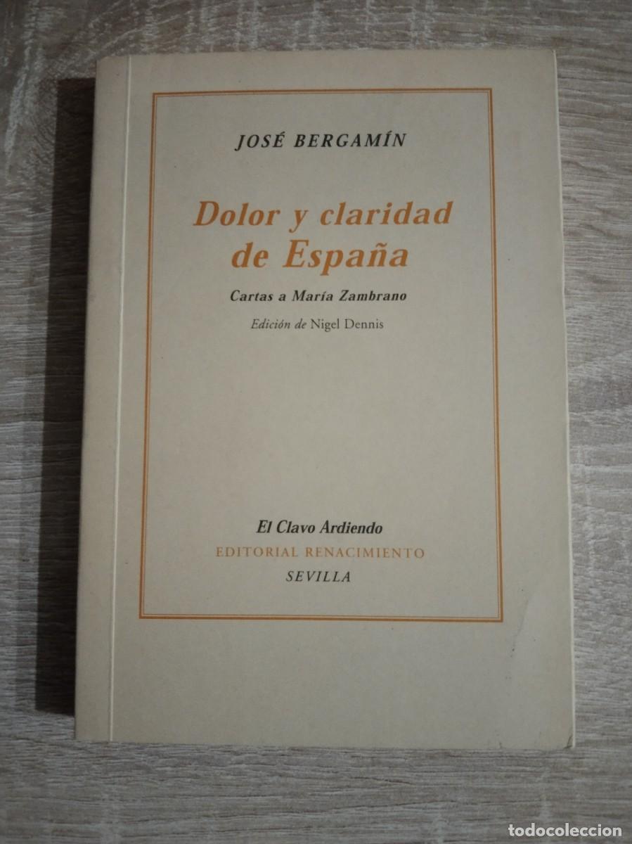 Gebrauchte B&uuml;cher: DOLOR Y CLARIDAD DE ESPA&Ntilde;A - Bergam&iacute;n, Jos&eacute;