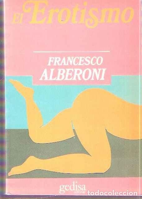 Libros de segunda mano: El Erotismo - Francesco Alberoni - Foto 1