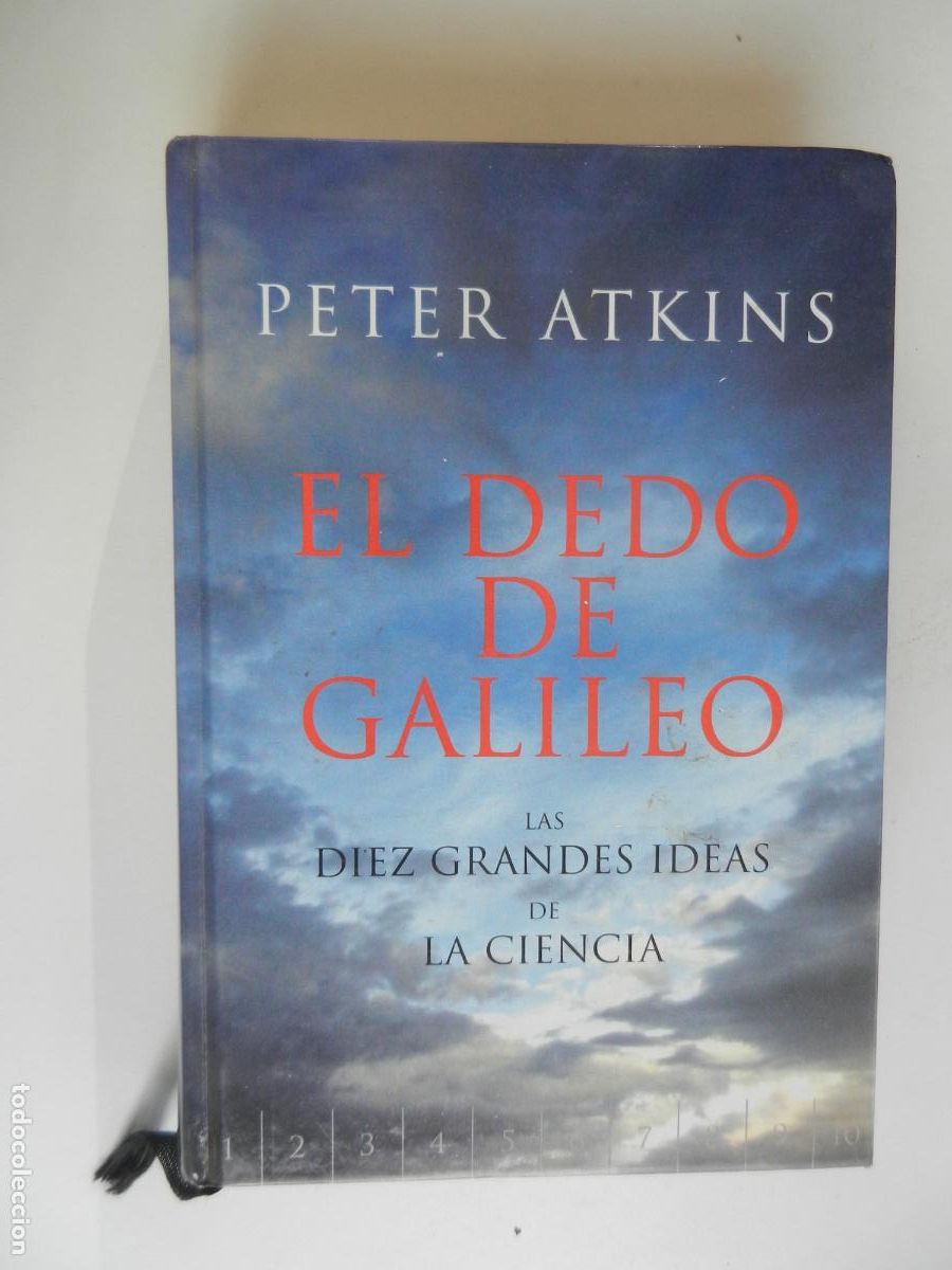 Libros de segunda mano: EL DEDO DE GALILEO - PETER ATKINS - ESPASA CALPE 2003. - Foto 1