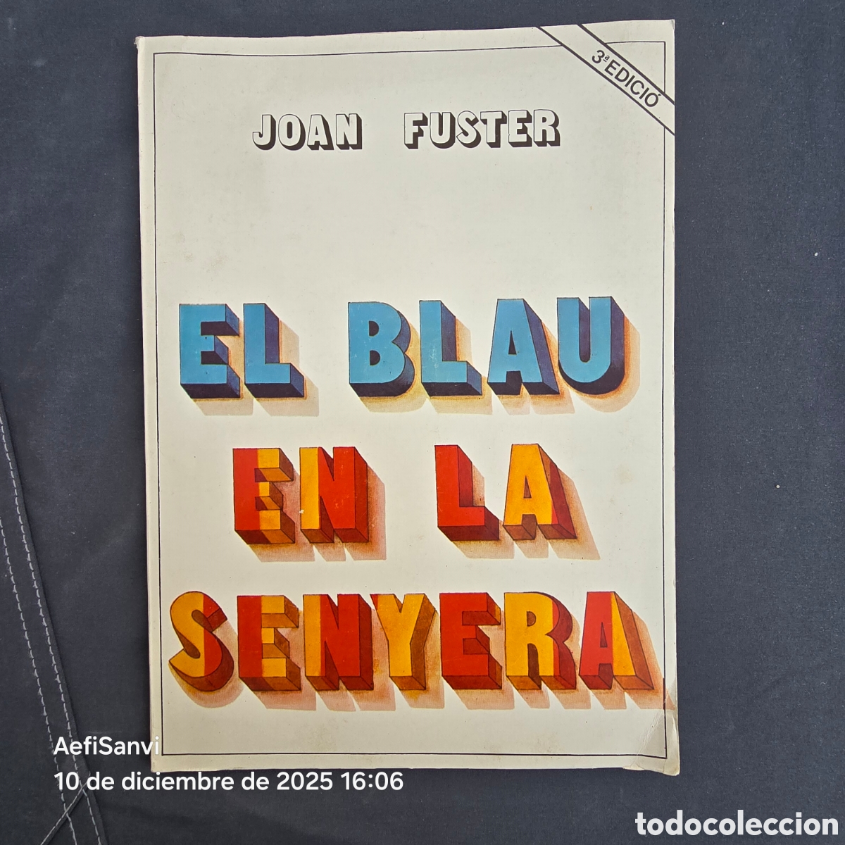 Libros de segunda mano: EL BLAU EN LA SENYERA (JOAN FUSTER) - Foto 1