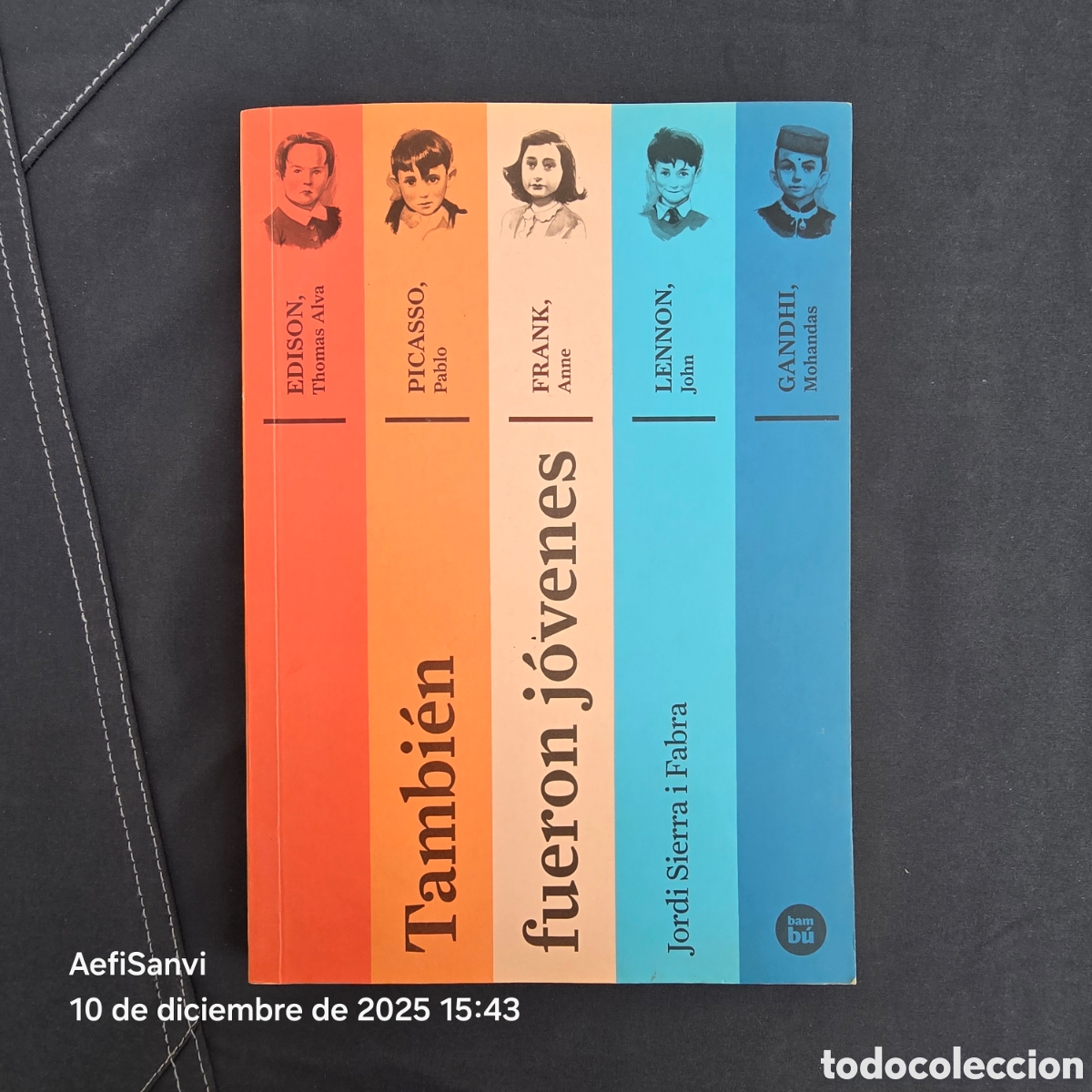 Libros de segunda mano: TAMBI&Eacute;N FUERON J&Oacute;VENES (JORDI SIERRA I FABRA) (BAMB&Uacute;)