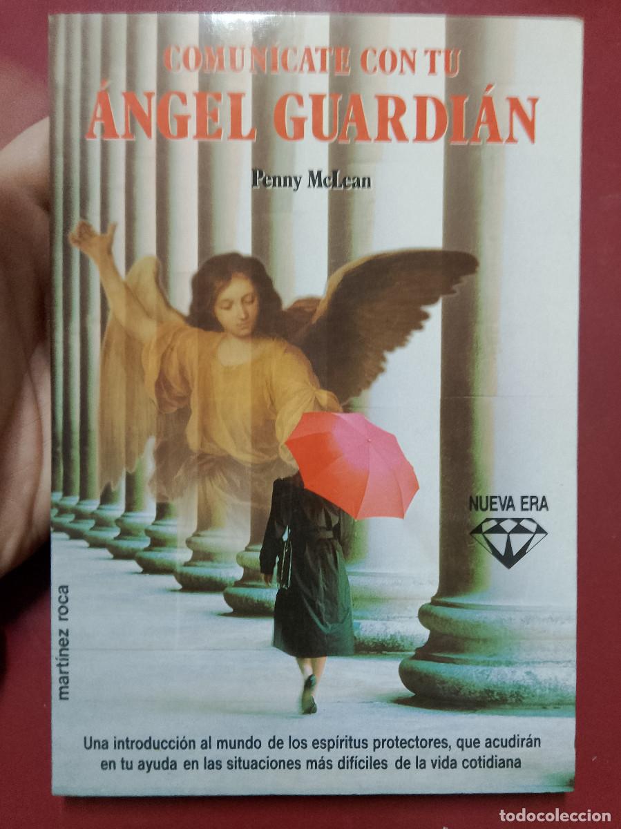 Libros de segunda mano: Penny McLean: Comun&iacute;cate con tu &aacute;ngel guardi&aacute;n (Ediciones Mart&iacute;nez Roca. 1994) - Foto 1