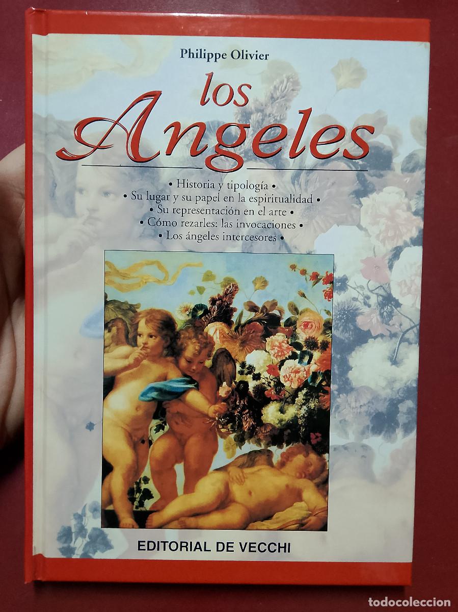 Libros de segunda mano: Philippe Olivier: Los &aacute;ngeles (Editorial De Vecchi. 2004) - Foto 1