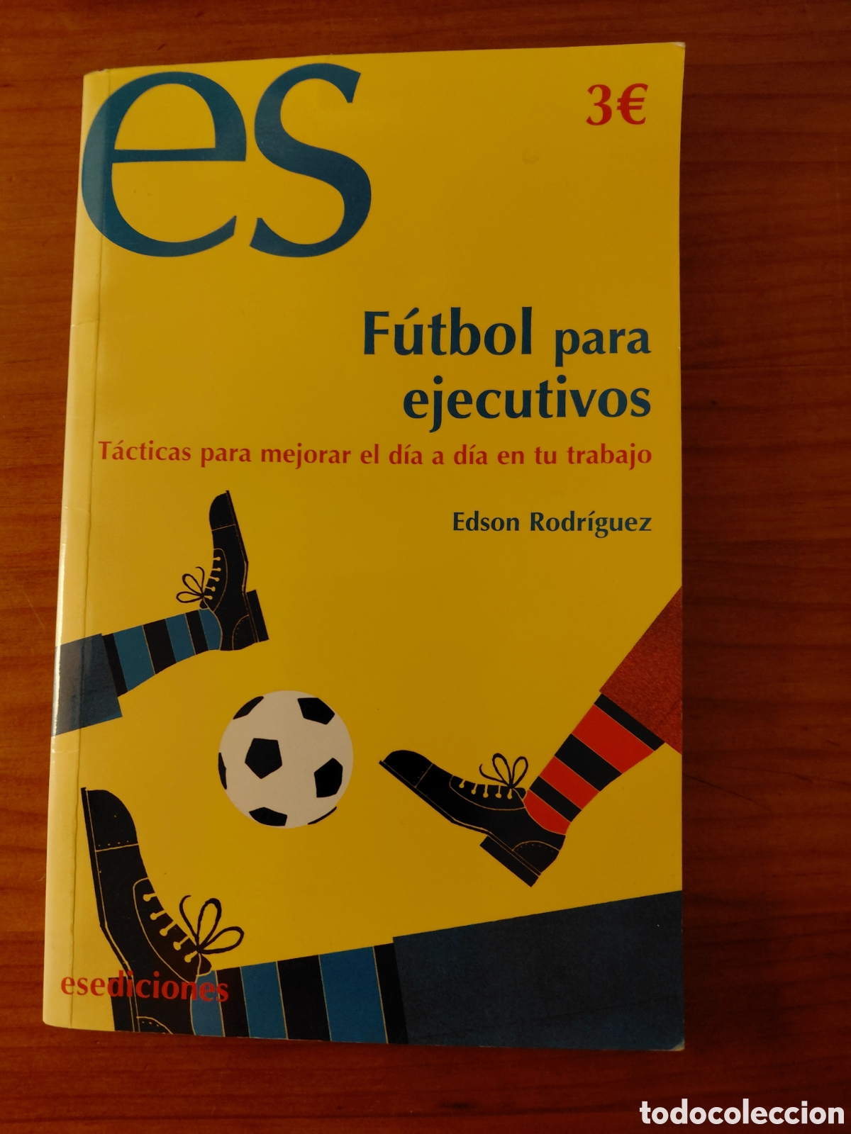 Libros de segunda mano: F&uacute;tbol para ejecutivos, Edson Rodr&iacute;guez - Foto 1